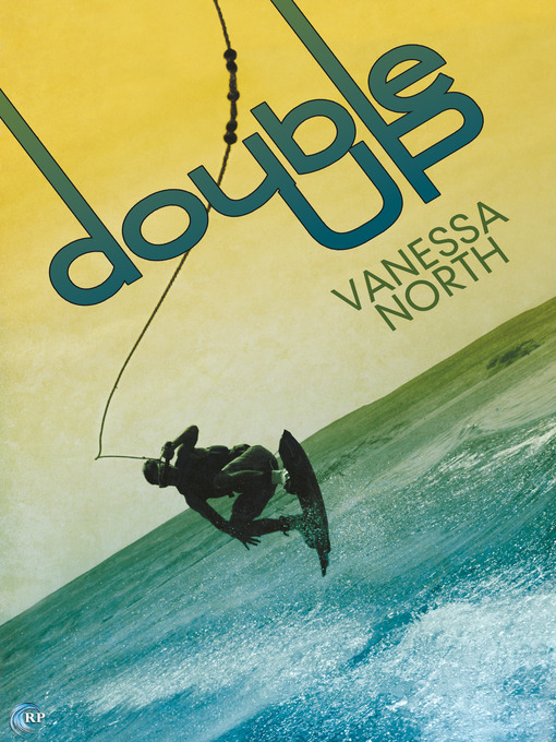Title details for Double Up by Vanessa North - Available